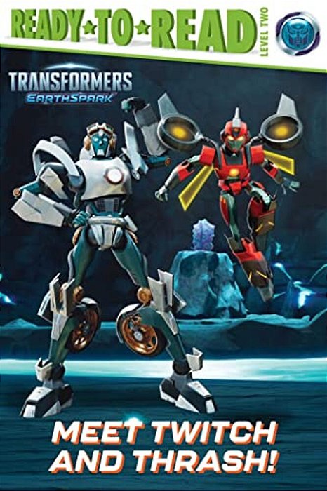 Meet Twitch And Thrash!: Ready-To-read Level 2-..