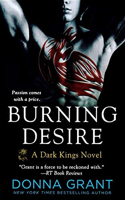 Burning Desire: A Dark Kings Novel-..