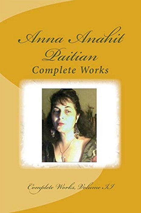 Two-Volume Edition Of Compete Works, Volume II-..