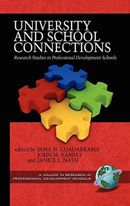University And School Connections: Research Studies In Professional Development Schools (Hc)-..