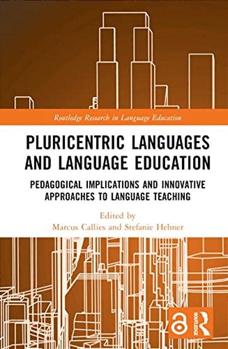 Pluricentric Languages And Language Education: Pedagogical Implications And Innovative Approaches To Language Teaching-..