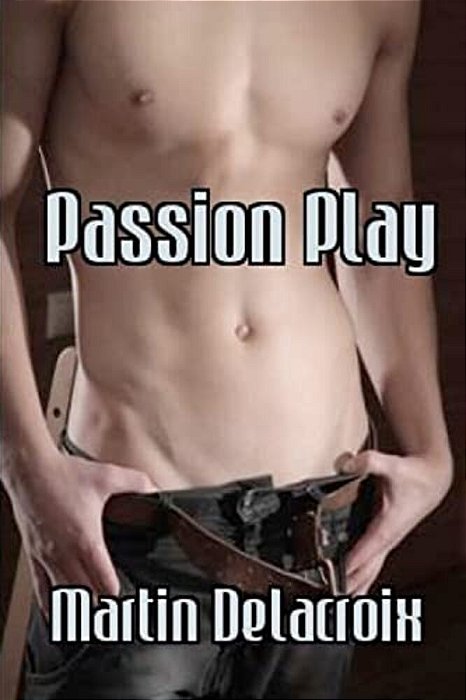 Passion Play-..