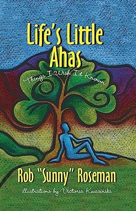 Life's Little Ahas: Things I Wish I'd Known-..
