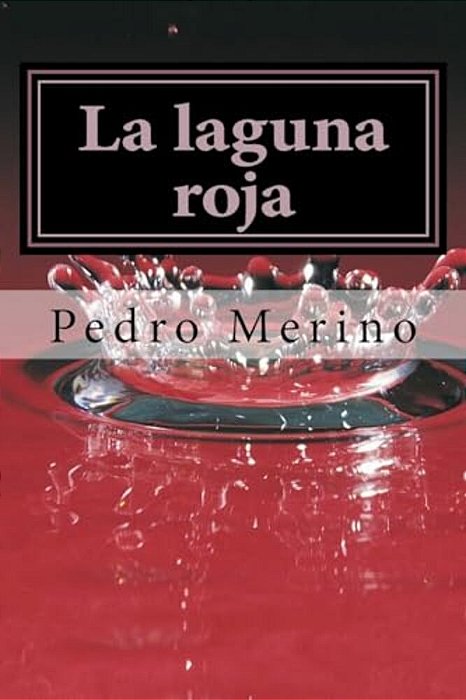 La Laguna Roja: Cuentos-..