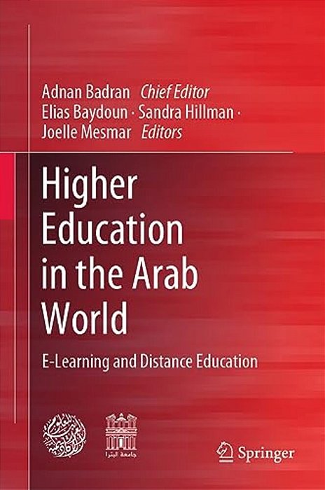 Higher Education In The Arab World: E-Learning And Distance Education-..