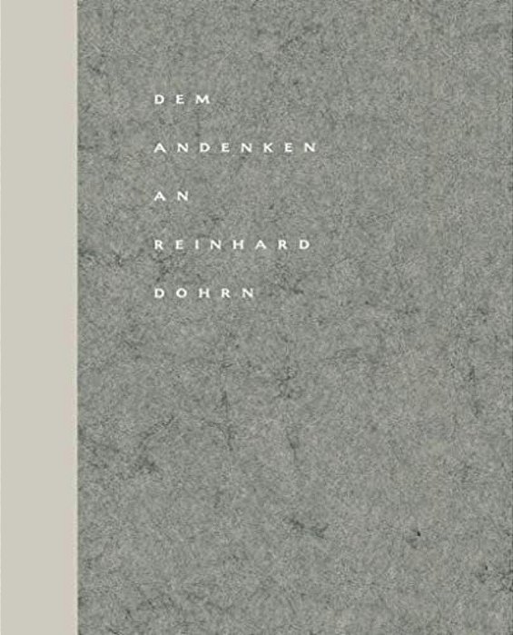 Dem Andenken An Reinhard Dohrn: Reden, Briefe Und Nachrufe-..