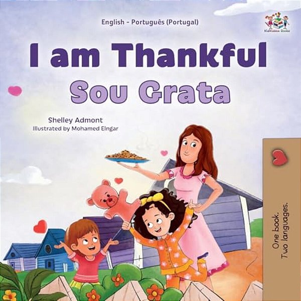 I Am Thankful (English Portuguese Portugal Bilingual Children's Book)-..