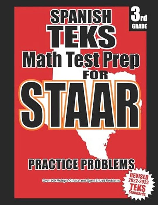 Spanish Teks 3RD Grade Math Test Prep For Staar-..