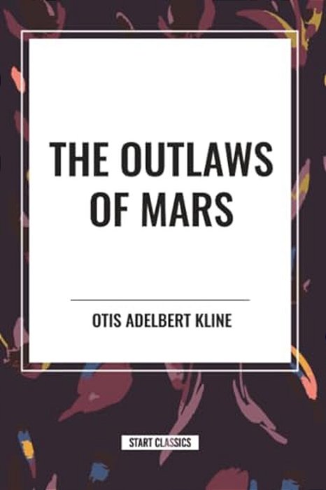 Outlaws Of Mars-..