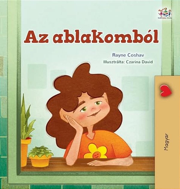From My Window (Hungarian Kids Book)-..