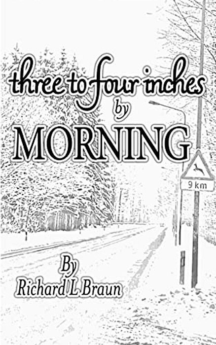 Three To Four Inches By Morning-..