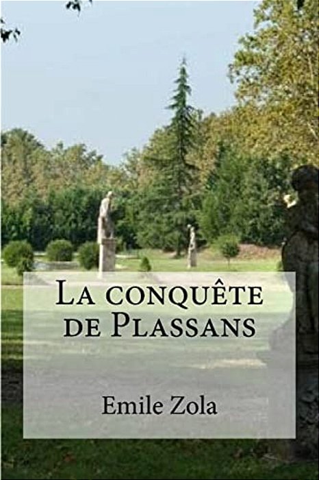 La Conquete De Plassans-..