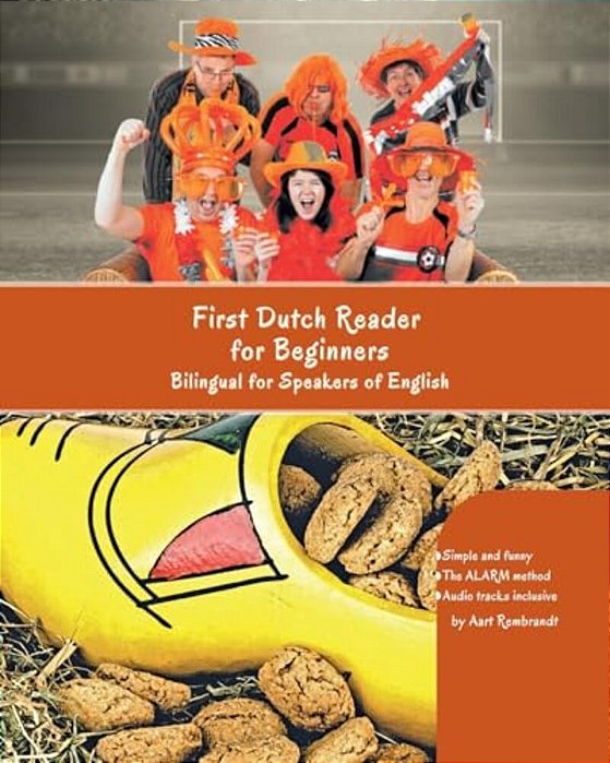 First Dutch Reader For Beginners: Bilingual For Speakers Of English Audio Tracks Inclusive-..