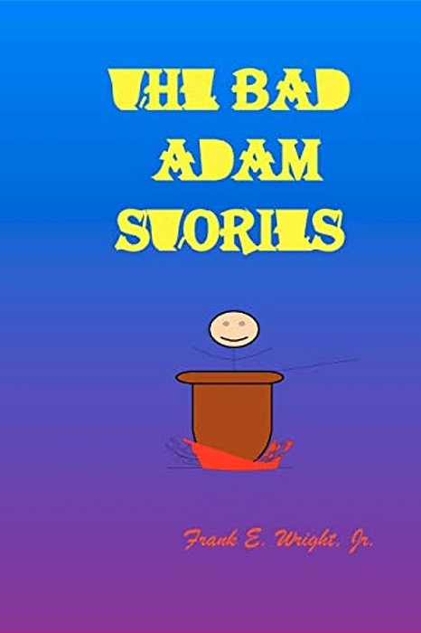 The Bad Adam Stories-..