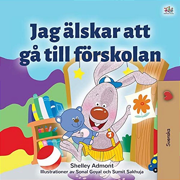 I Love To Go To Daycare (Swedish Children's Book)-..