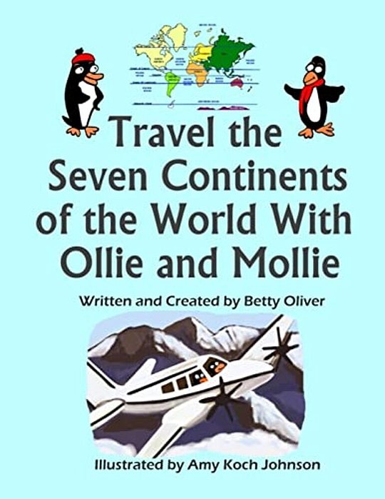 Travel The Seven Continents Of The World With Ollie And Mollie-..