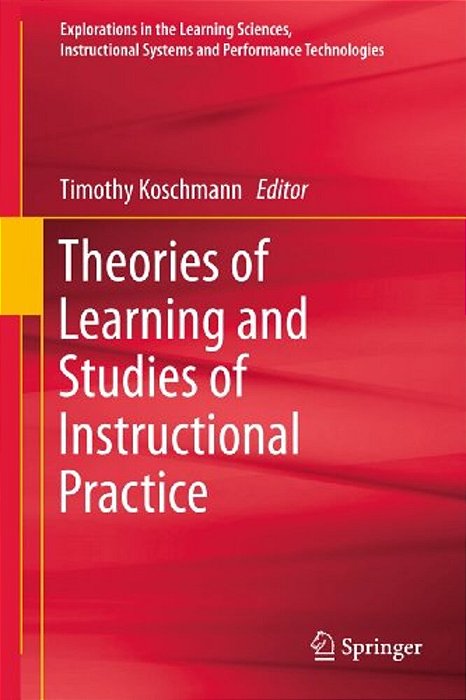 Theories Of Learning And Studies Of Instructional Practice-..