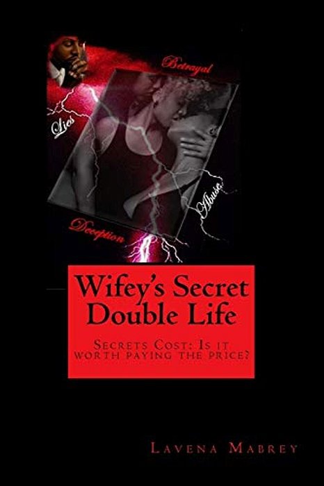 Wifey's Secret Double Life-..