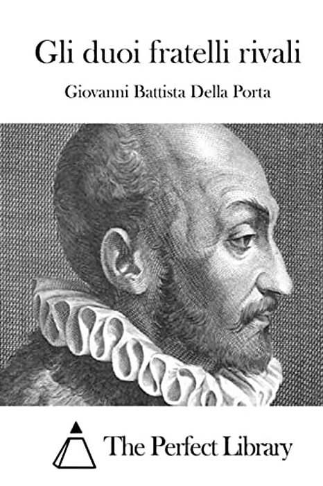 Gli Duoi Fratelli Rivali-..