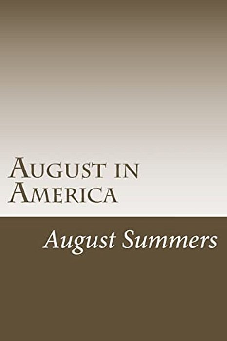August In America-..