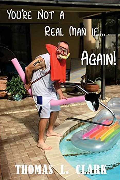 You'Re Not A Real Man If..... Again!-..