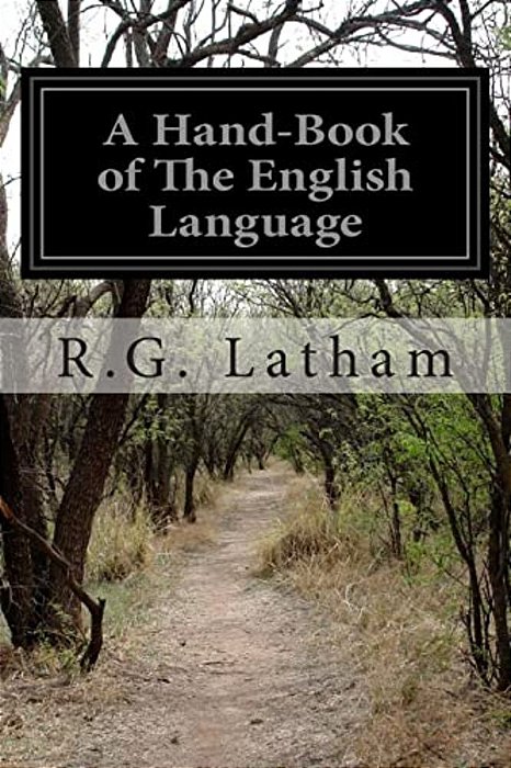 A Hand-Book Of The English Language-..