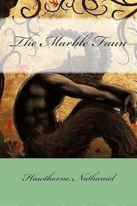 The Marble Faun-..