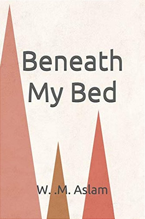 Beneath My Bed-..