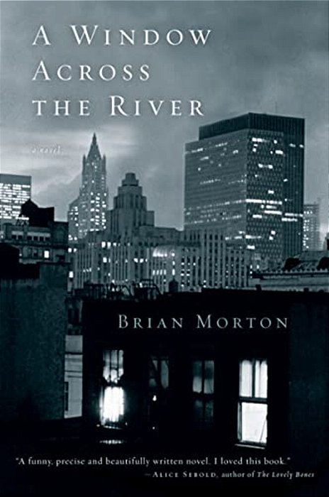 A Window Across The River-..