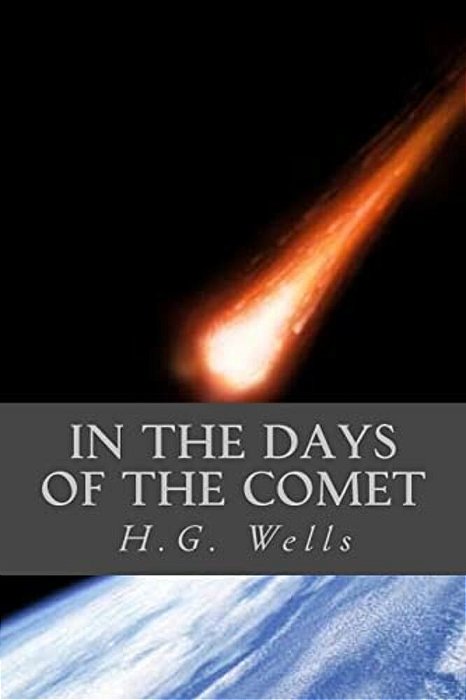 In The Days Of The Comet-..