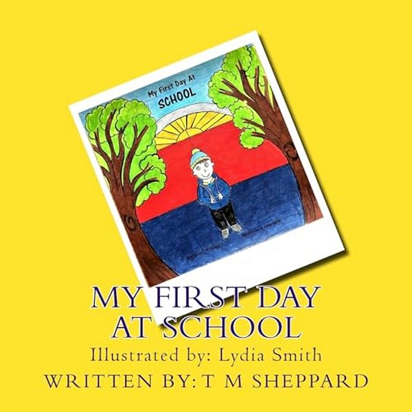 My First Day At School-..