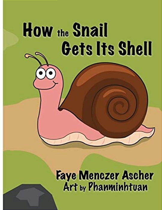 How The Snail Gets Its Shell-..