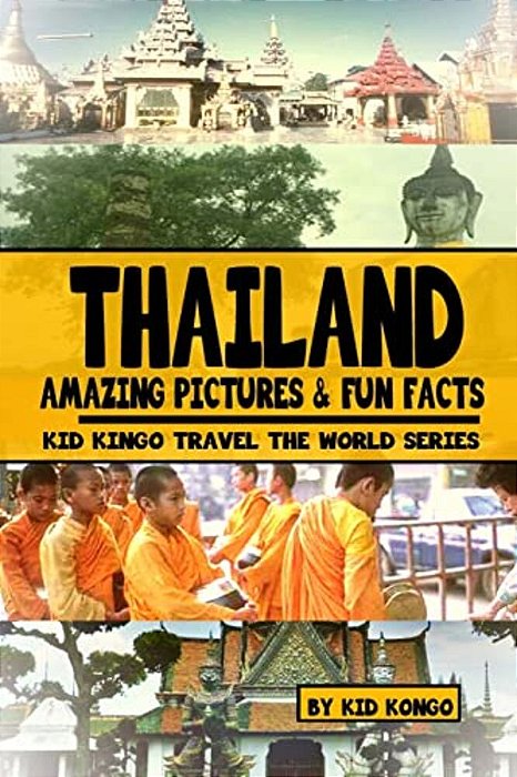 Thailand: Kid Kongo Travel The World Series-..