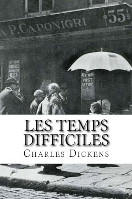 Les Temps Difficiles-..