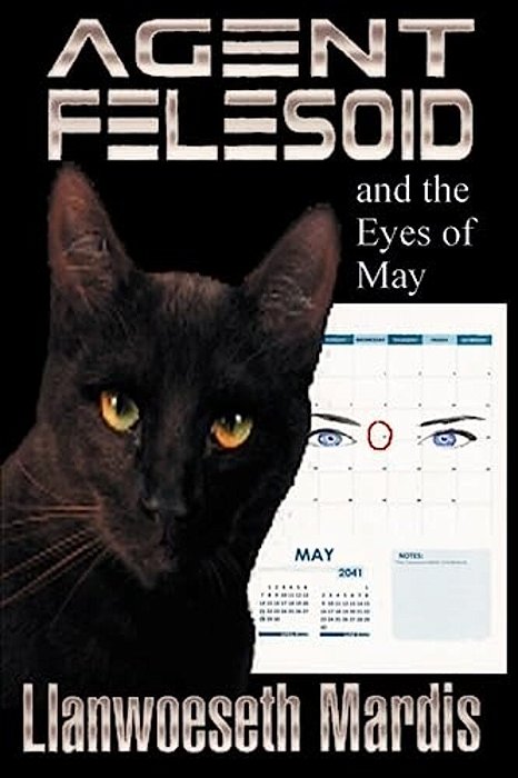 Agent Felesoid And The Eyes Of May-..