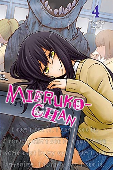 Mieruko-Chan, Vol. 4: Volume 4-..