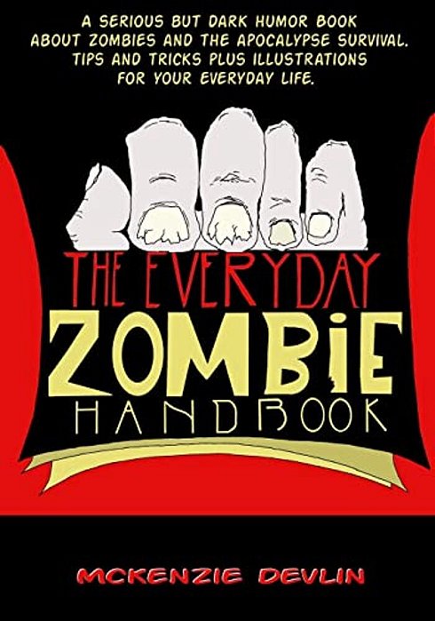 The Everyday Zombie Handbook-..