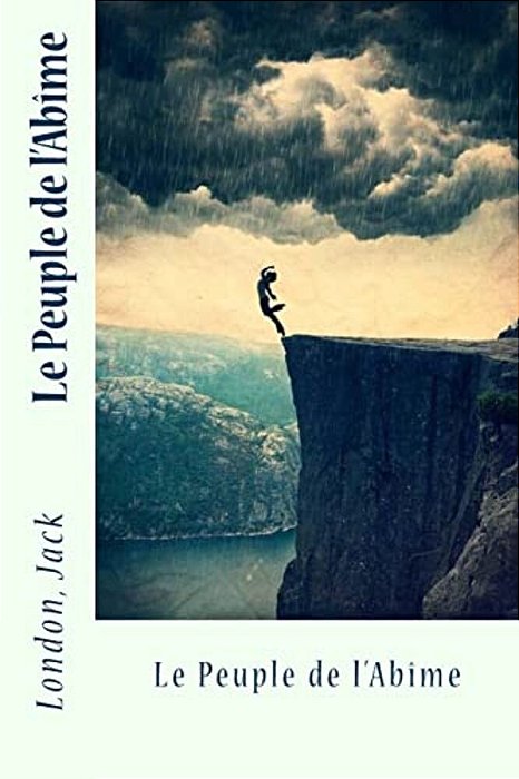 Le Peuple De L'Abîme-..