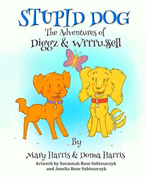 Stupid Dog-..
