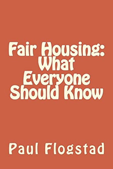 Fair Housing: What Everyone Should Know-..