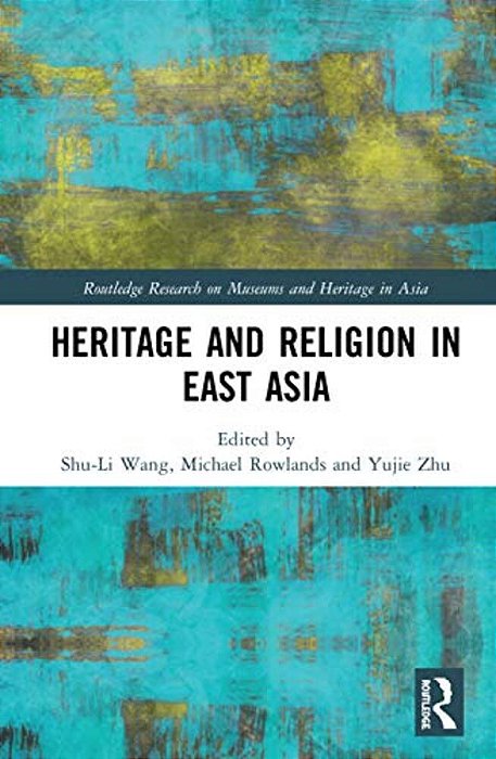 Heritage And Religion In East Asia-..