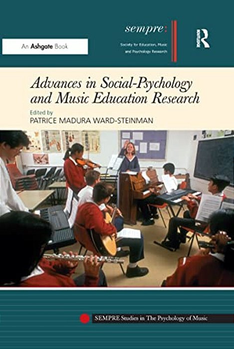 Advances In Social-Psychology And Music Education Research-..