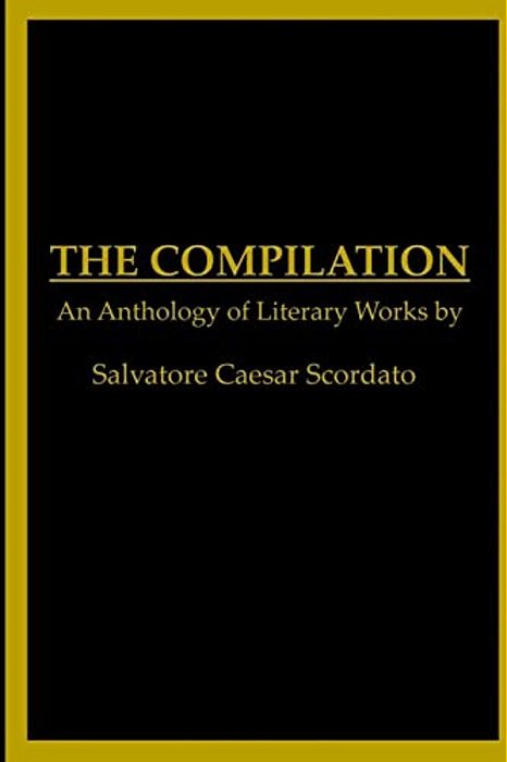 The Compilation: A Collection Of Works-..