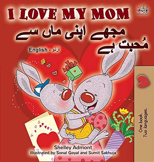 I Love My Mom (English Urdu Bilingual Book)-..
