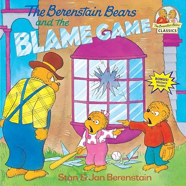 The Berenstain Bears And The Blame Game-..