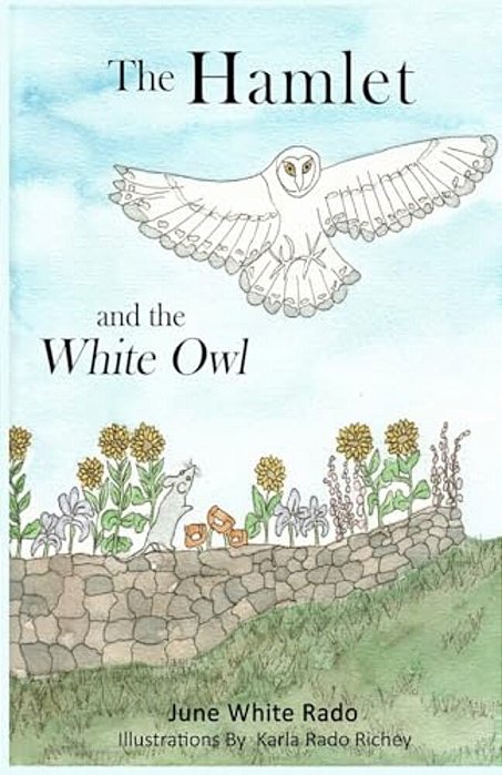 The Hamlet And The White Owl-..