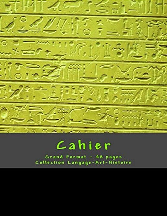 Cahier - Grand Format - 48 Pages - Collection Langage-Art-histoire: Design Original 6-..