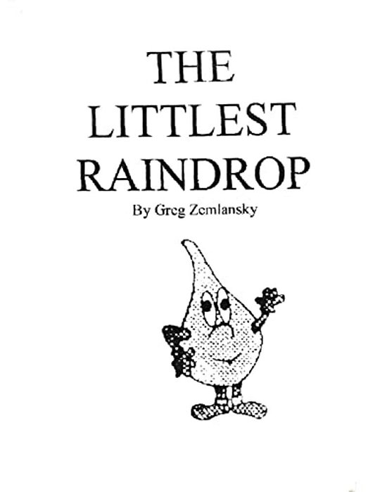 The Littlest Raindrop: A Young Children's Book-..
