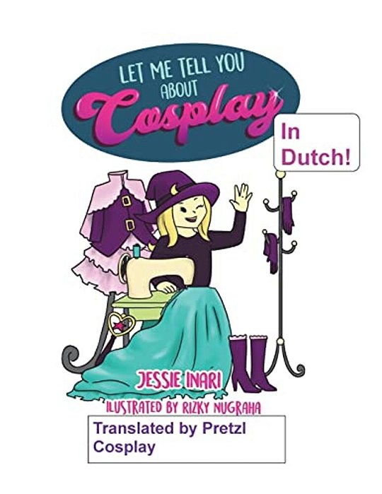 Let Me Tell You About Cosplay In Dutch-..