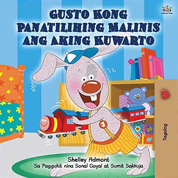 I Love To Keep My Room Clean (Tagalog Book For Kids)-..